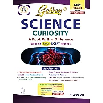 Golden Science Study Material Based on NEW NCERT Curiosity For Class 7 | For CBSE 2026 Exams