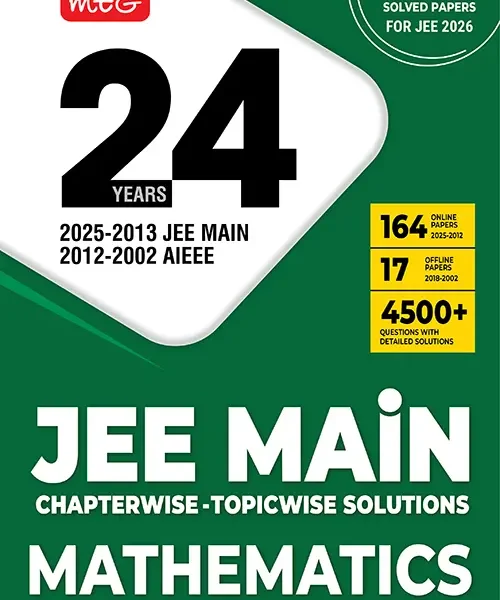 24 Years JEE MAIN Chapter wise Topic wise (2025-2002) – Mathematics For 2026 Exam