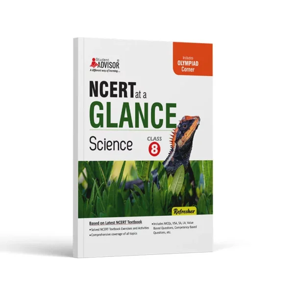 Advisor NCERT at a Glance Science, Class 8th Refresher