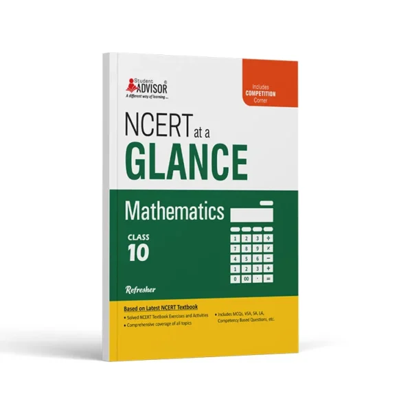 Advisor NCERT at a Glance Mathematics, Class 10th Refresher