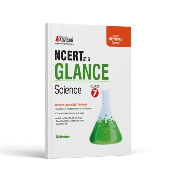 Advisor NCERT at a Glance Science, Class 7th Refresher