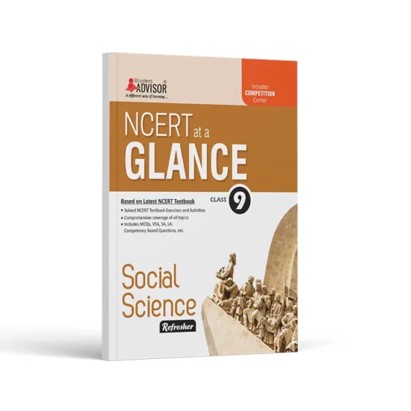 Advisor NCERT at a Glance Social Science, Class 9th Refresher
