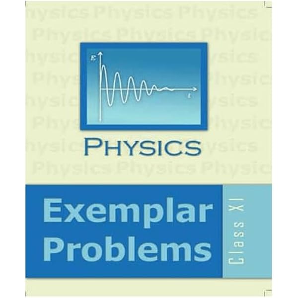 Physics Exemplar Problem Book For Class 11th - Bhandari Stationers