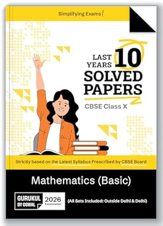 Gurukul By Oswal Mathematics (Basic) 10 Years Solved Papers for CBSE Class 10th Exam 2025 - Bhandari Stationers - Best Stationery Store In Kota