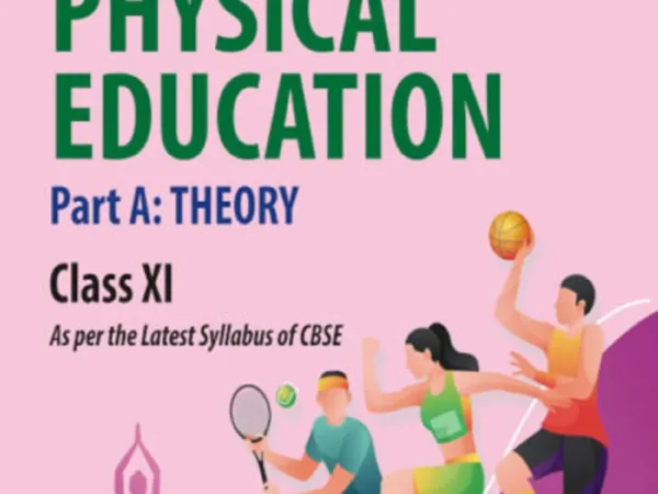 APC Introduction To Physical Education Part A Theory Class 11 By V D Sharma (2023) - Bhandari Stationers - Best Stationery Store In Kota