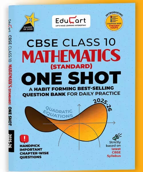 Educart One-Shot Mathematics Standard CBSE Class 10 Question Bank 2025-26 New Syllabus 2026 - Bhandari Stationers - Best Stationery Store In Kota