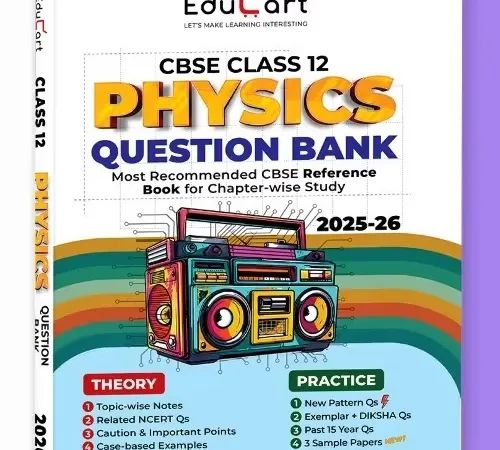 Educart CBSE Class 12 Physics Question Bank 2025-26 New Syllabus 2026 - Bhandari Stationers - Best Stationery Store In Kota