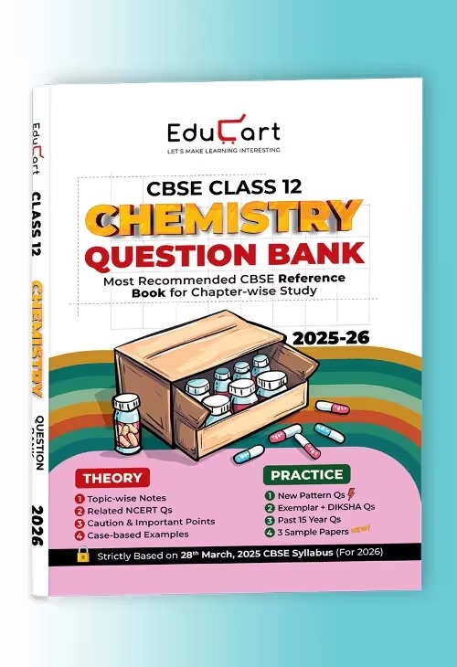 Educart CBSE Class 12 Chemistry Question Bank 2025-26 New Syllabus 2026 - Bhandari Stationers - Best Stationery Store In Kota