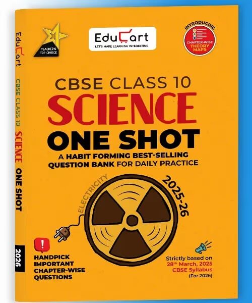Educart One-Shot Science CBSE Class 10 Question Bank 2025-26 New Syllabus 2026 - Bhandari Stationers - Best Stationery Store In Kota