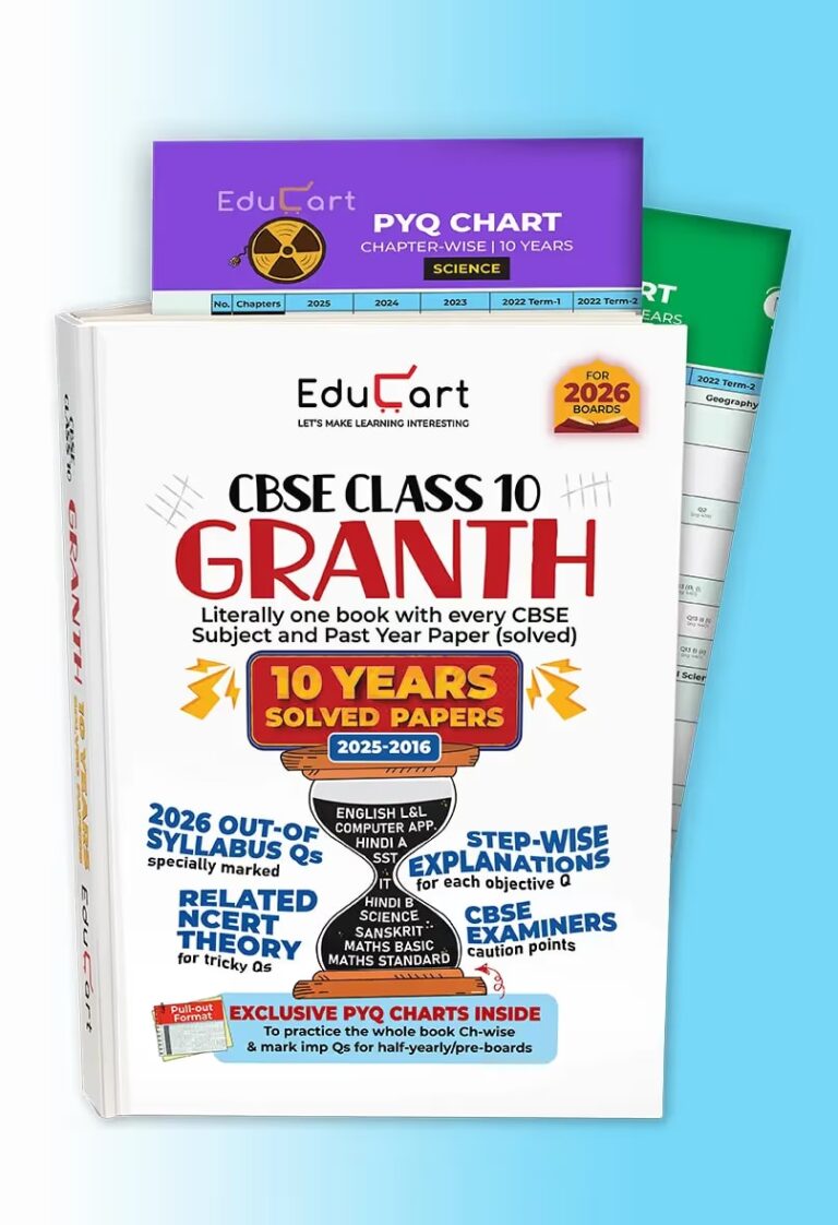Educart CBSE Class 10th Granth - 10 Years Solved Papers with PYQ Charts (Maths Standard & Basic, Social Science, Science, Hindi A & B, English, Computer Applications, IT and Sanskrit) for 2026 Board - Bhandari Stationers - Best Stationery Store In Kota