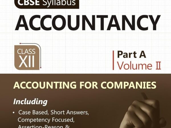 APC Books Accountancy Part A Volume-2 Accounting For Companies Textbook For CBSE Class 12th Examination 2025-26 - Bhandari Stationers