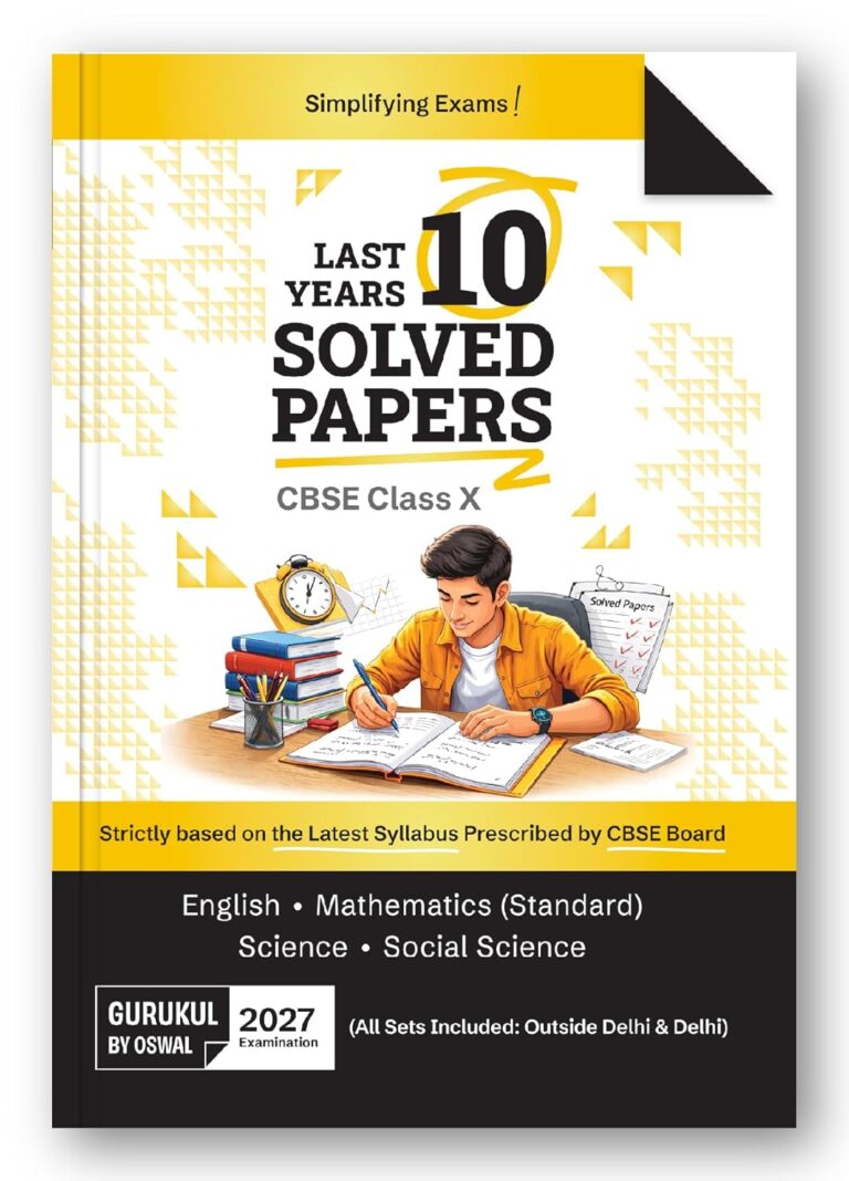 Gurukul By Oswal CBSE 10 Years Solved Papers Class 10th Exam 2027 - Yearwise Board Solutions of Mathematics Standard, English, Science & Social Science Latest Syllabus - Bhandari Stationers