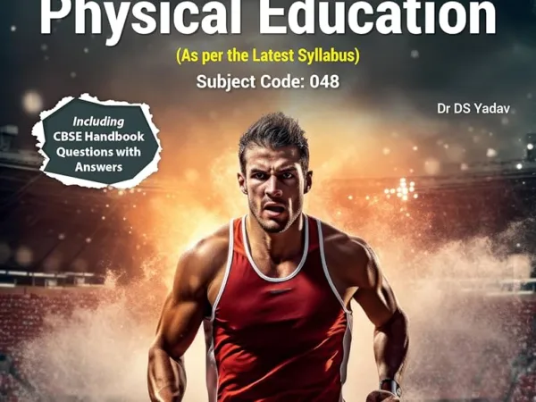 Physical Education Class 11_(English Medium) CBSE 2024-25 - Bhandari Stationers - Best Stationery Store In Kota