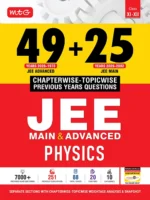 MTG 49+25 Years Chapterwise Topicwise PYQs Solution book Physics for JEE (Adv + Main) latest Edition 2026-27 - Bhandari Stationers