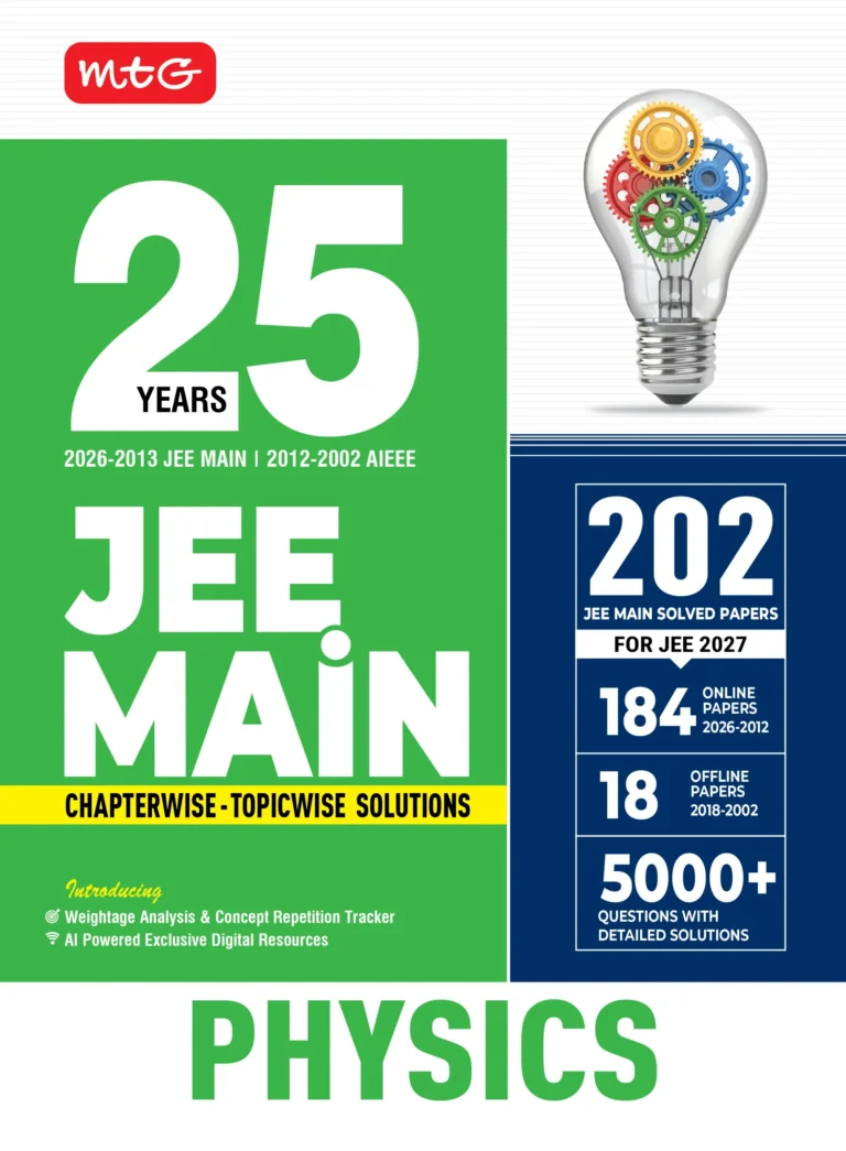 MTG 25 Years Physics JEE Main Chapterwise-Topicwise Textbook For 2027 Exam - Bhandari Stationers