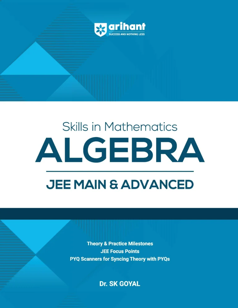 Arihant Algebra JEE Main & Advanced By Dr. SK Goyal Latest Edition 2027 - Bhandari Stationers Kota