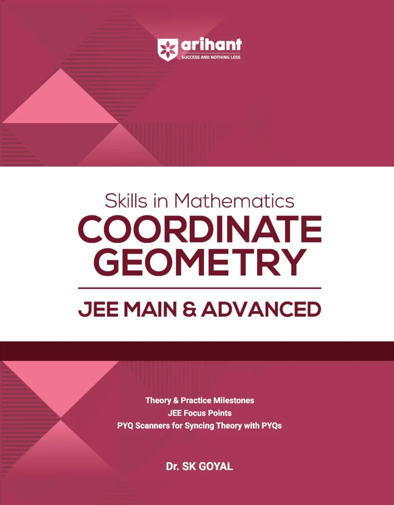 Arihant Coordinate Geometry JEE Main & Advanced By Dr. SK Goyal Latest Edition 2027 - Bhandari Stationers