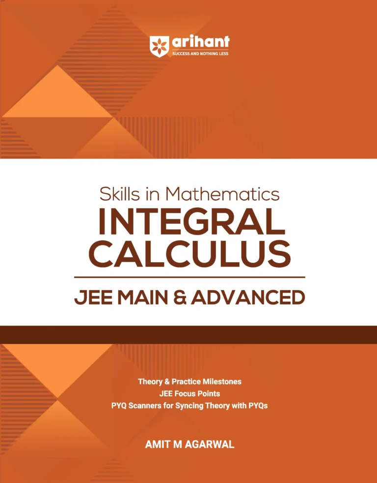Arihant Integral Calculus for JEE Main & Advanced By Amit M Agarwal Revised Edition 2027 - Bhandari Stationers