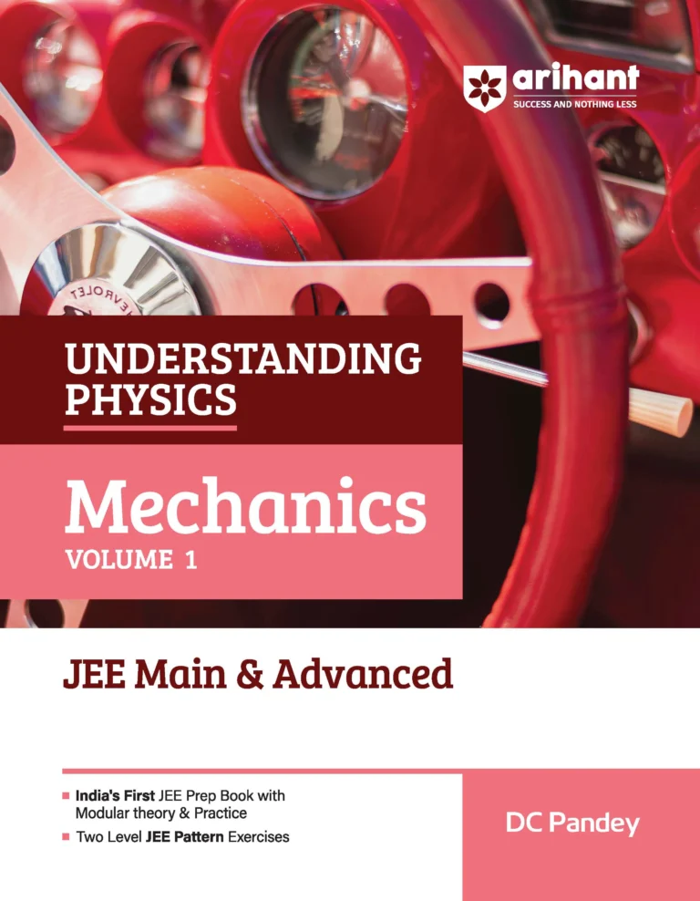Arihant Mechanics Volume 1 JEE Main & Advanced By DC Pandey Latest Edition 2027 - Bhandari Stationers Kota