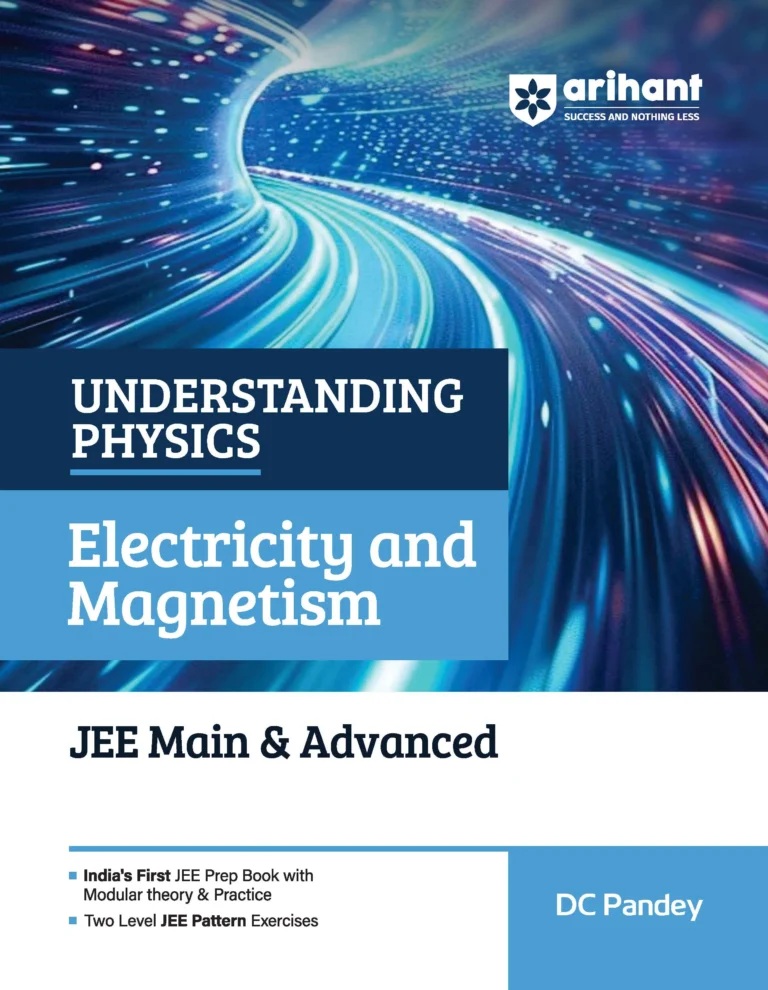 Arihant Electricity and Magnetism JEE Main & Advanced By DC Pandey Latest Edition 2027 - Bhandari Stationers Kota