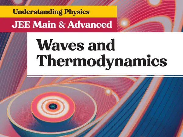Arihant Understanding Physics Waves & Thermodynamics for JEE Main & Advanced | Edition 2025-26 | By DC Pandey - Bhandari Stationers - Best Stationery Store In Kota