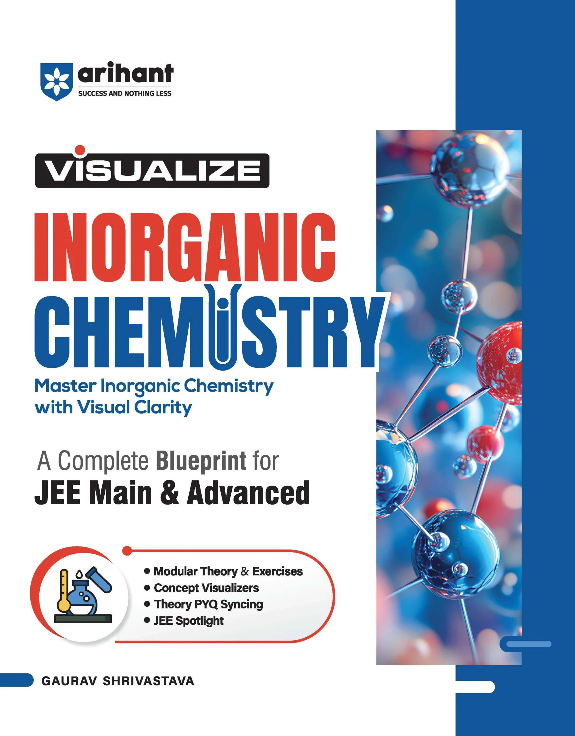 Arihant Visualize Inorganic Chemistry For JEE Main & Advanced by Gaurav Shrivastava New Edition - Bhandari Stationers Arihant Visualize Inorganic Chemistry For JEE Main & Advanced by Gaurav Shrivastava New Edition - Bhandari Stationers