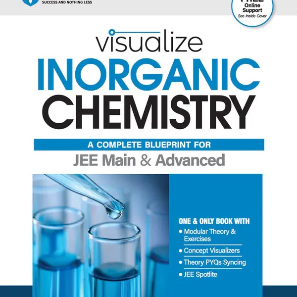 Arihant Visualize Inorganic Chemistry For JEE Main & Advanced by Gaurav shrivastava | New Edition - Bhandari Stationers