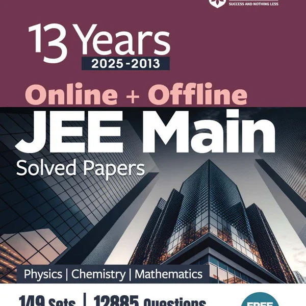 JEE Main 13 Years Online + Offline Solved Papers (2025-13) | Physics, Chemistry & Mathematics - Bhandari Stationers