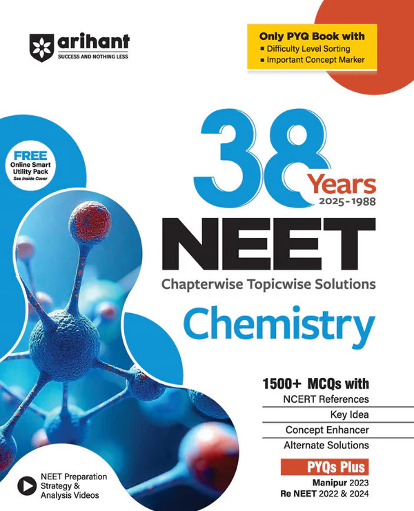 Arihant NEET Chemistry 38 Year's Chapterwise - Topicwise Solutions (2025-1988)| Re NEEET 2022 & 2024 | English Medium - Bhandari Stationers