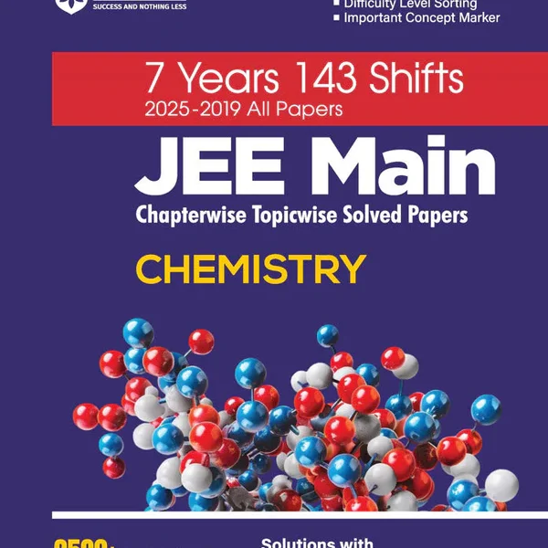 Arihant JEE Main Chemistry | 7 Years 143 Shifts (2025-2019 All Papers) | Chapterwise- Topicwise Solved Papers | 2500+ MCQs - Bhandari Stationers