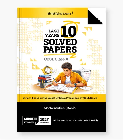 Gurukul By Oswal Mathematics Basic 10 Years Solved Papers for CBSE Class 10th Exam 2027 - Bhandari Stationers