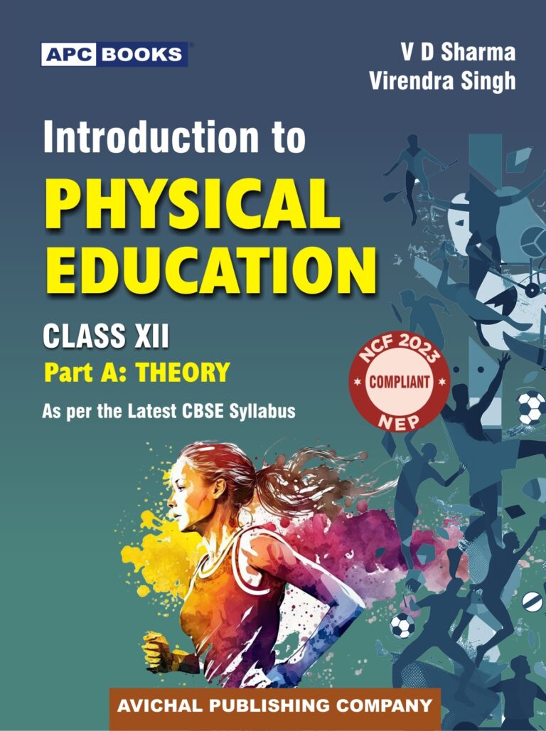 APC Books Introduction to Physical Education Part A: Theory Class- XII Latest CBSE Syllabus - Bhandari Stationers
