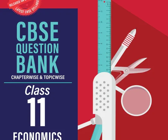 Oswaal Books CBSE Economics Question Bank Paper 2016-2025 For Class 11th - Best Stationery Store In Kota