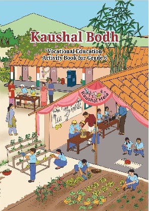 Kaushal Bodh NCERT Vocational Education Activity Textbook For Class 6 | Latest Edition - Bhandari Stationers - Best Stationery Store In Kota