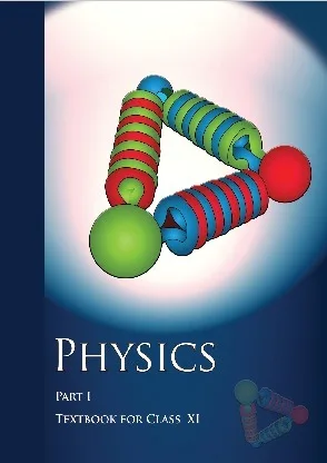 Physics Part-I Textbook for Class 11th CBSE By NCERT - Bhandari Stationers