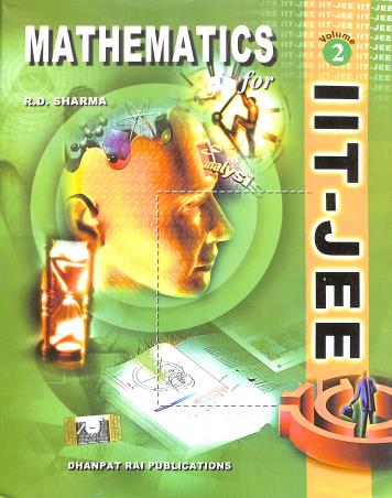 Mathematics Volume- 2 For IIT - JEE R.D. Sharma | Dhanpat Rai Publication - Bhandari Stationers
