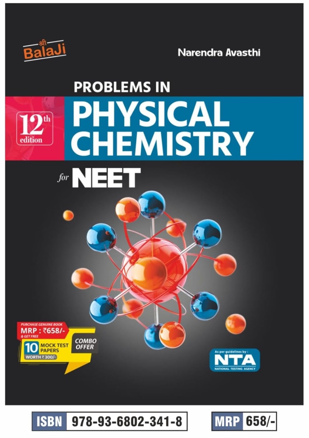 Shri Balaji Physical Chemistry For NEET 12th Edition Worth 10 Mock Test Papers By N. Avasthi - Bhandari Stationers Shri Balaji Physical Chemistry For NEET 12th Edition Worth 10 Mock Test Papers By N. Avasthi - Bhandari Stationers