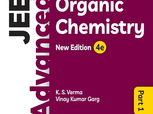 Cengage JEE Advanced Organic Chemistry Part-1 Best Textbook By K.S. Varma New Edition 4e - Bhandari Stationers