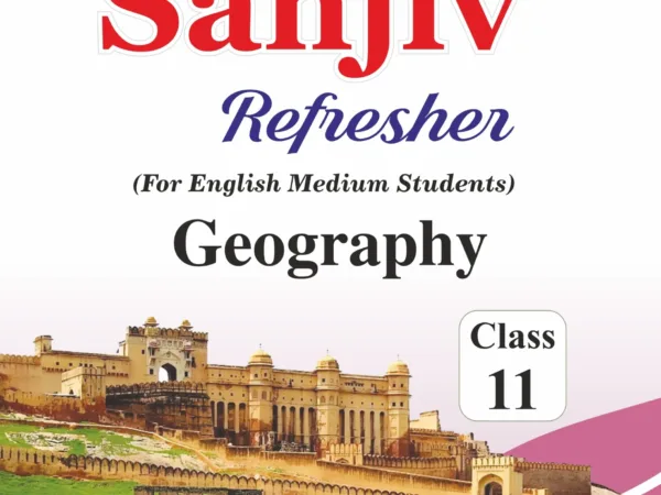 Sanjiv Refresher Class – 11th Geography Book 2026- Examination - Best Stationery Store In Kota
