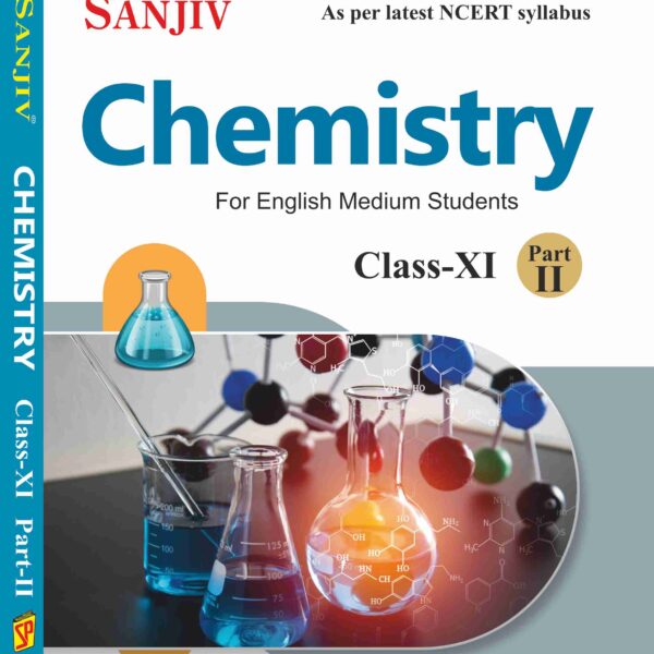 Sanjiv NCERT Passbook Class – 11th Chemistry Part-II Book 2026- Examination - Bhandari Stationers
