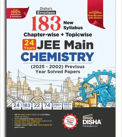 Disha's 183 New Syllabus Chapter-wise & Topic-wise JEE Main Chemistry (2025 - 2002) Previous Year Solved Papers 9th Edition | JEE Mains PYQ Book for 2026 - Bhandari Stationers - Best Stationery Store In Kota