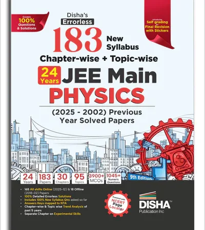 Disha's 183 New Syllabus Chapter-wise & Topic-wise JEE Main Physics (2025 - 2002) Previous Year Solved Papers 9th Edition | JEE Mains PYQ Book for 2026 - Bhandari Stationers - Best Stationery Store In Kota