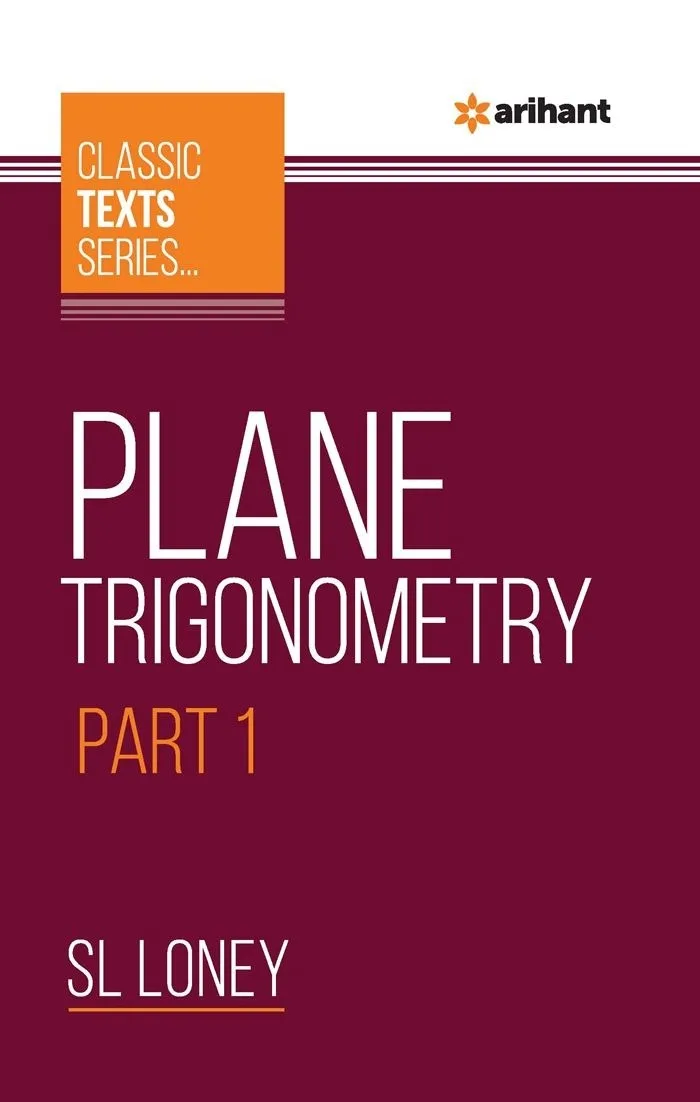 Arihant All In One Classic Texts Series Plane Trigonometry Part 1 - Bhandari Stationers - Best Stationery Store In Kota