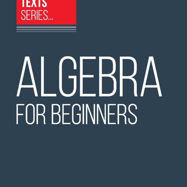 Arihant All In One Classic Texts Series Algebra For Beginners - Bhandari Stationers