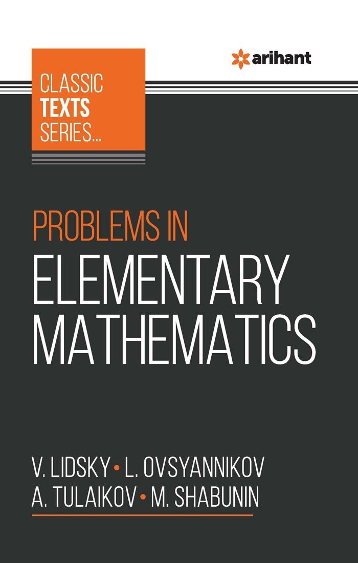 Arihant All In One Classic Texts Series Problem In Elementary Mathematics - Bhandari Stationers