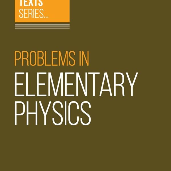 Arihant All In One Classic Texts Series Problem In Elementary Physics - Bhandari Stationers