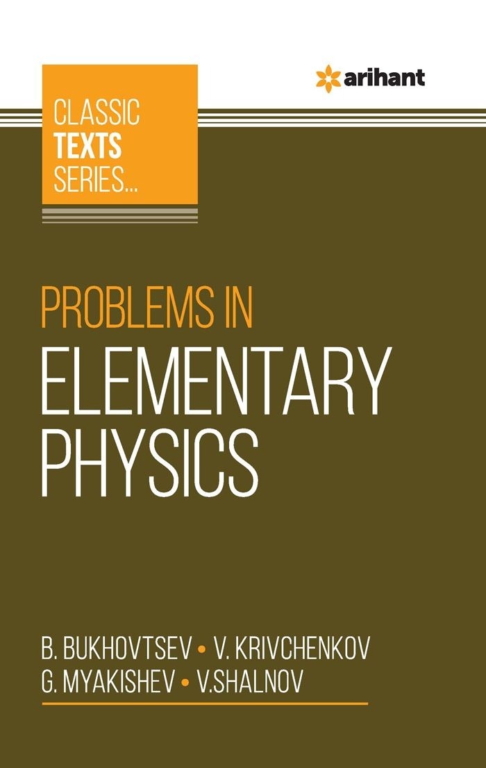 Arihant All In One Classic Texts Series Problem In Elementary Physics - Bhandari Stationers