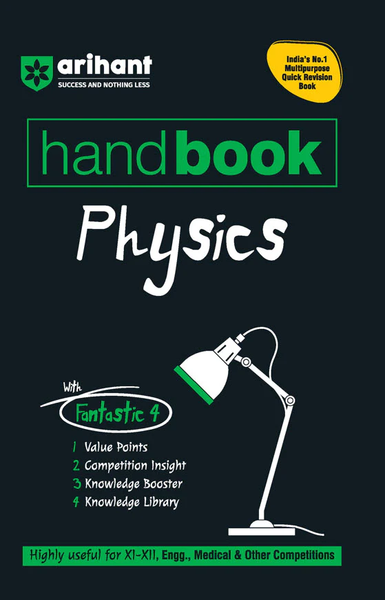 Arihant Handbook Physics (Class XI-XII) For Eng., Medical & Other Exams - Bhandari Stationers