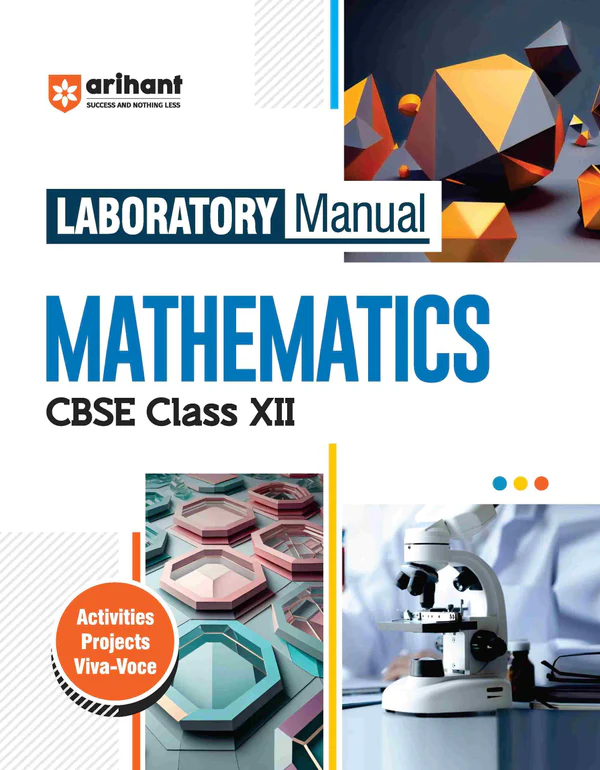 Arihant All In One Laboratory Manual CBSE - Mathematics Class 12th - Bhandari Stationers