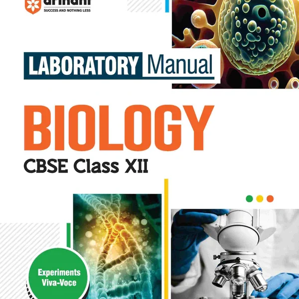 Arihant All In One Laboratory Manual CBSE - Biology Education Class 12th | Revised Edition - Bhandari Stationers